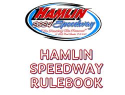 The 2024 Hamlin Speedway Rulebook is now complete!