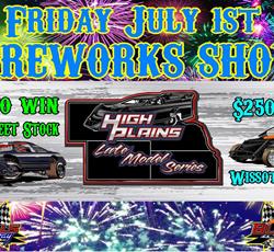 Fireworks Show - High Plains Late Model Tour + $1,250 to win Wiss