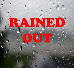 7/11/25 races are rained out