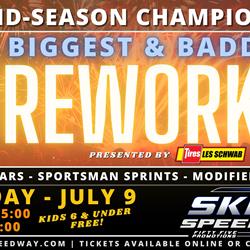 GIANT FIREWORKS SHOW & MID-SEASON CHAMPIONSHIPS  - JULY 9