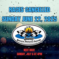 June 22 Races CANCELLED