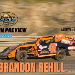 2023 Season Preview: #4b Brandon Rehill - WISSOTA Midwest Modifie