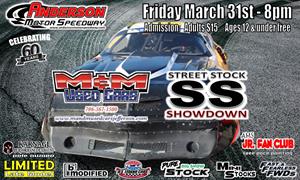 NEXT EVENT: Street Stock Showdown Friday March 31st 8pm