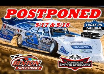 Rain Postpones MLRA Stops at Benton Speedway & Farmington Empire