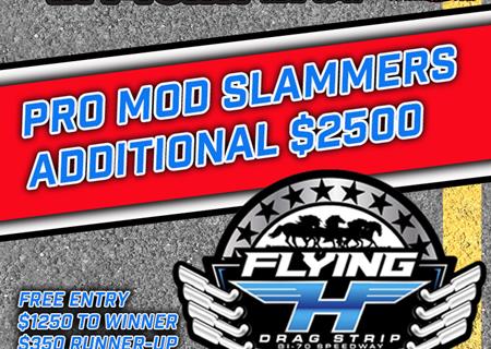 Flying H Drag Strip boosts Throwdown in T-Town Pro Mod Slammers Class Payouts
