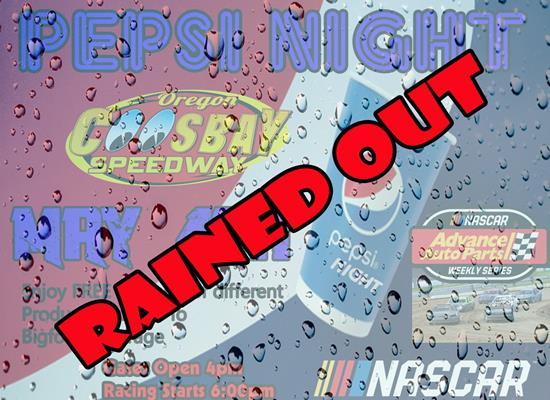 Saturday's May 4th Pepsi Night Rained Out, Sunday Mud Drags Still ON!