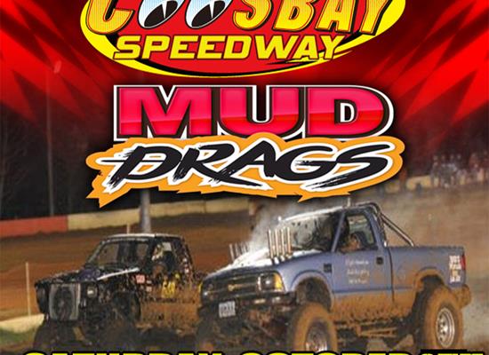 Mud Drags October 8th Camas Valley & Coos Bay Speedway