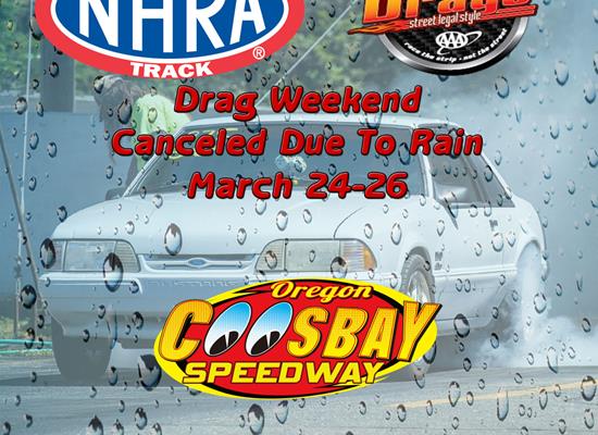 March 24-25 Drag Racing Weekend Canceled Due To Rain