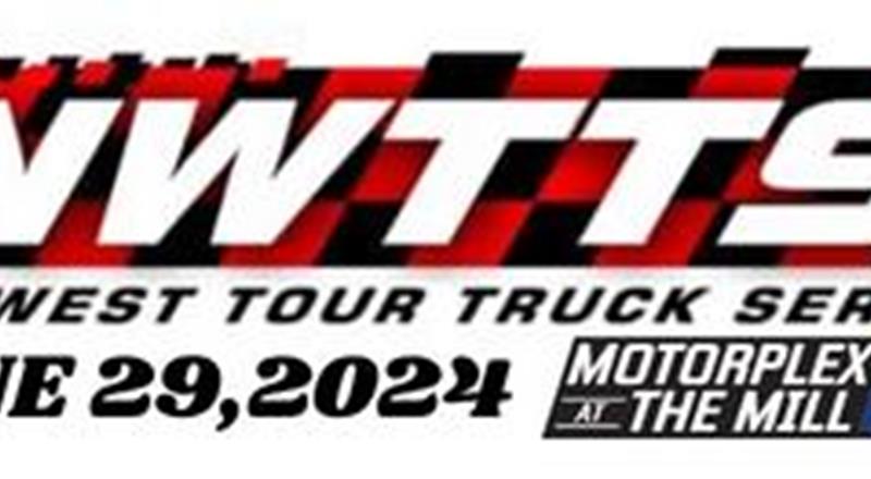 Northwest Tour Truck Series added to Schedule