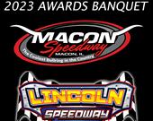 Macon Speedway, Lincoln Speedway, & Big Ten Banquet Date February