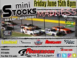 NEXT EVENT: Friday June 15th 8pm Mini Stock Madnes