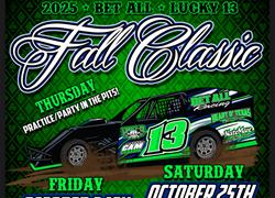 Bet All Racing Lucky 13 Fall Classic October 23-25, 2025