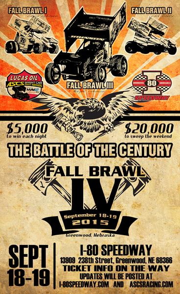 I-80 Speedway Offering 20,000 Reasons to Take on Fall Brawl IV