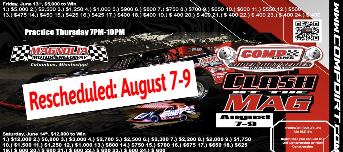 Rescheduling of Clash at the MAG! August 7-9