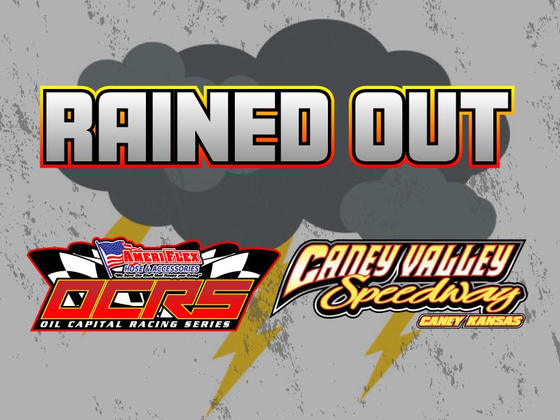 OCRS at Caney Valley Speedway Rained Out