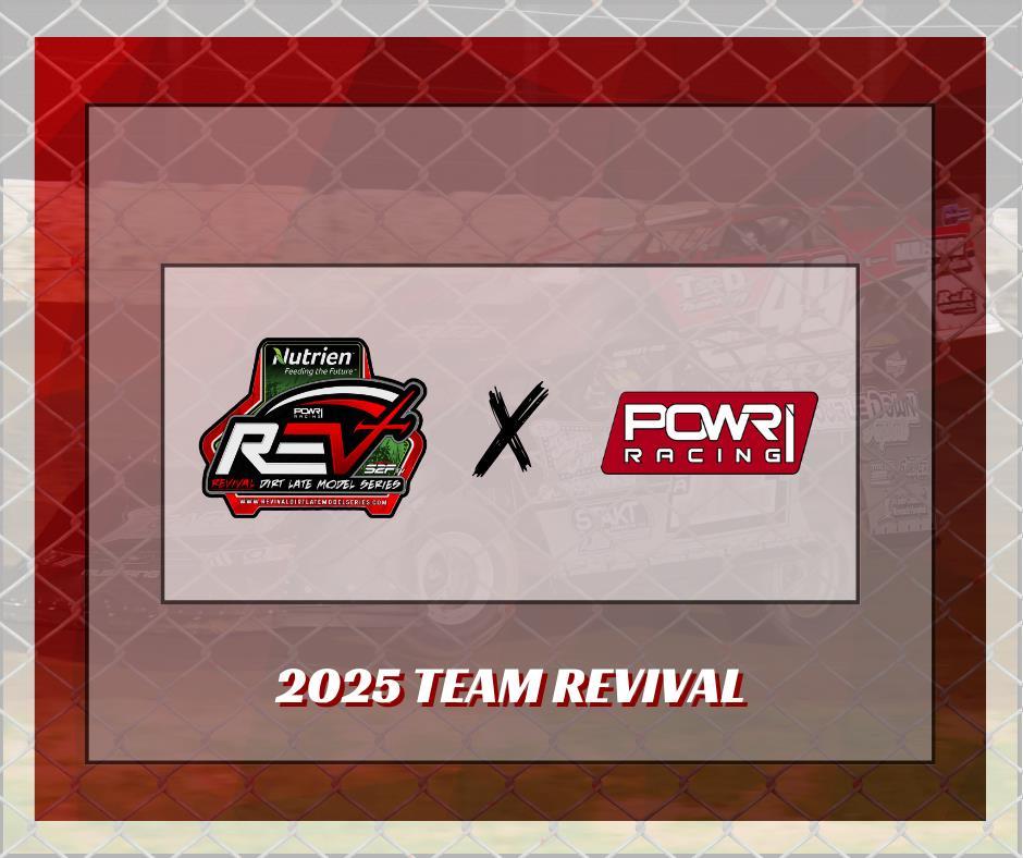POWRi WILL REMAIN THE SANCTIONING BODY FOR THE REVIVAL DIRT LATE MODEL SERIES IN 2025