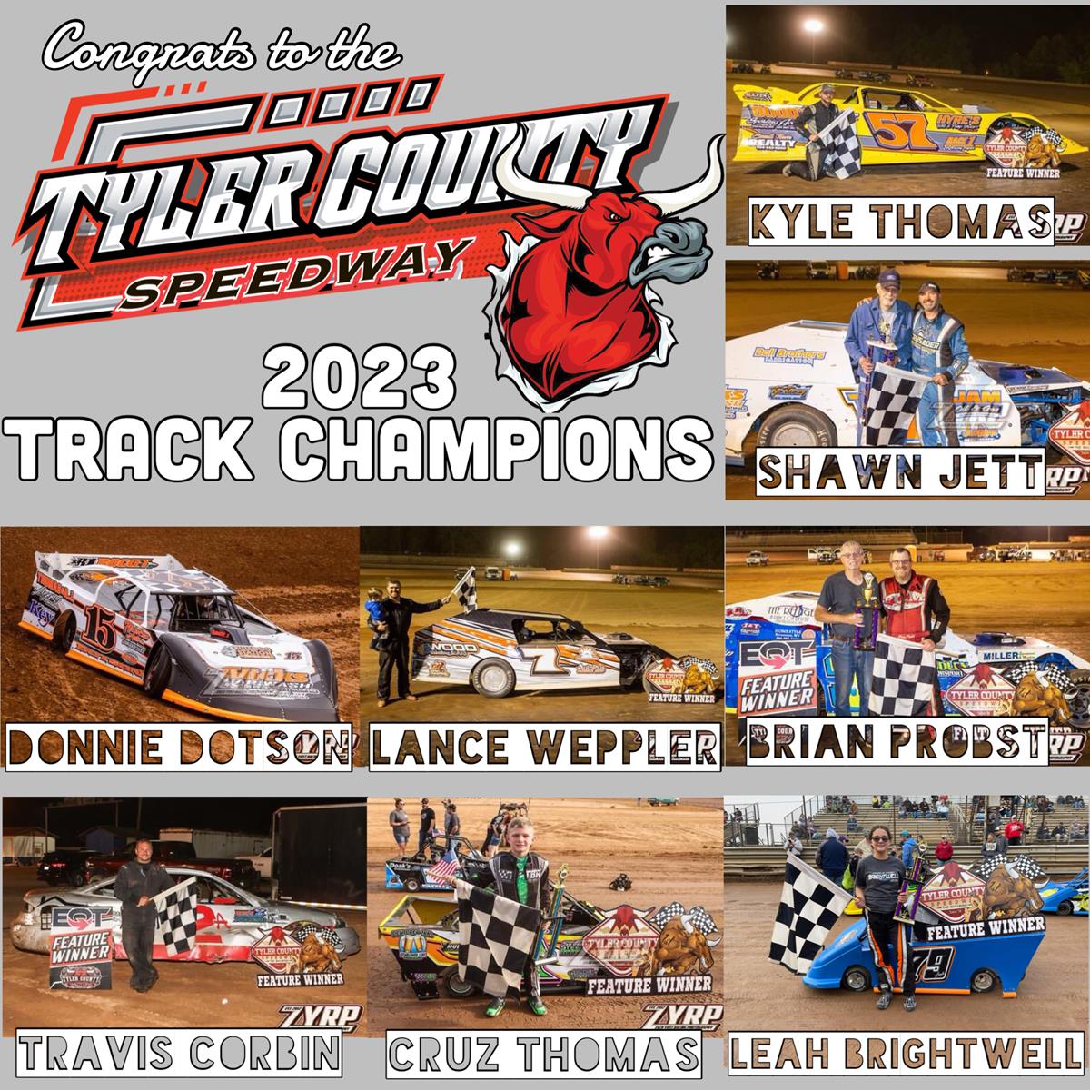 Congrats to the 2023 Tyler County Speedway Track Champions