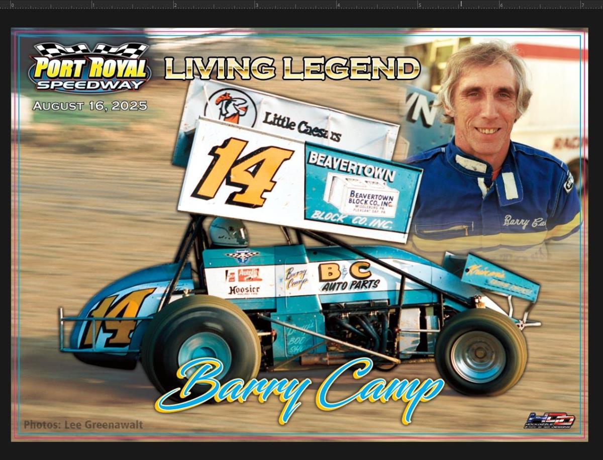 Barry Camp to Be Honored as Port Royal Speedway’s 2025 “Living Legend”