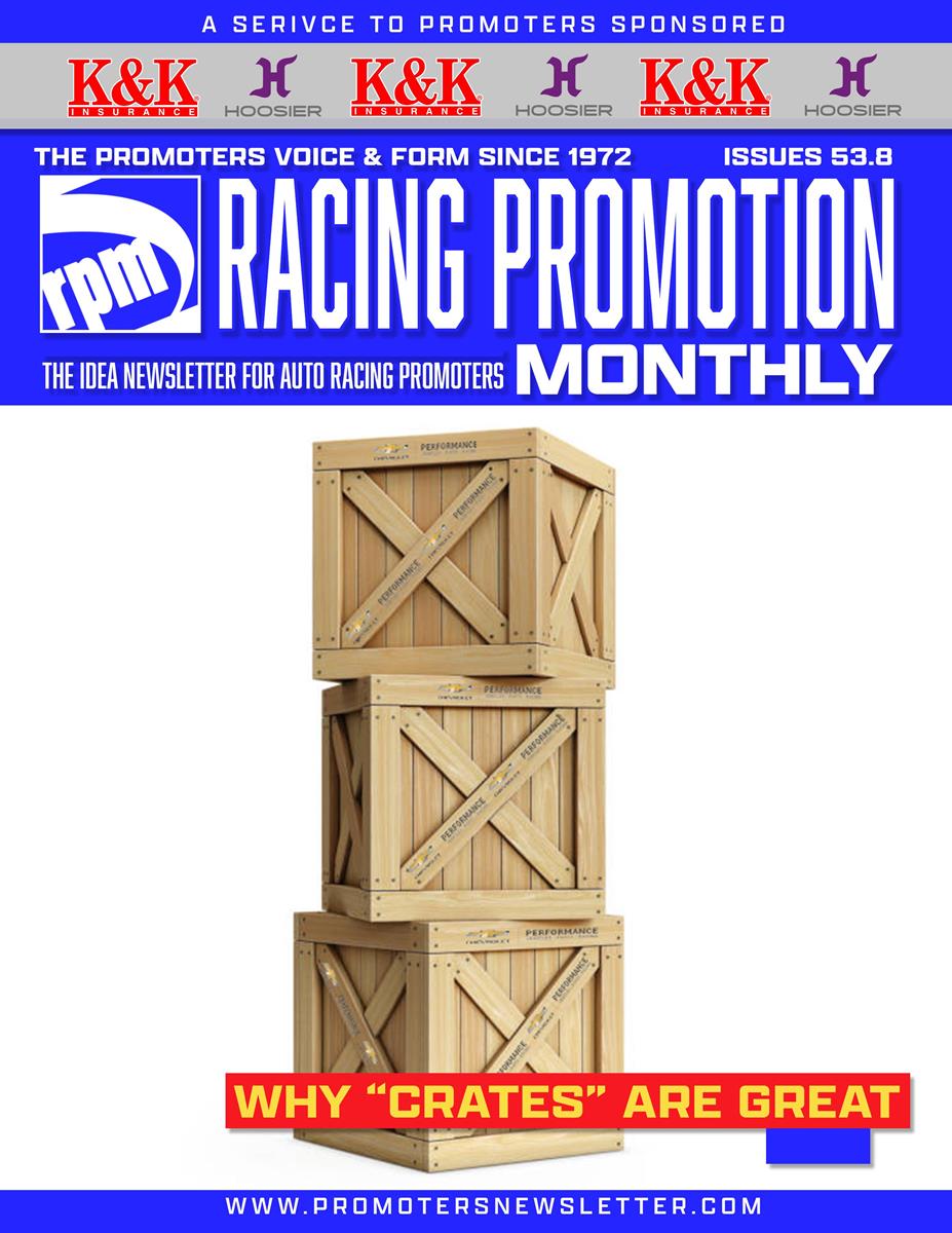 RACING PROMOTION MONTHLY NEWSLETTER; ISSUE 53.8 THE PROMOTERS VOICE &amp; FORM SINCE 1972; AUGUST EDITION