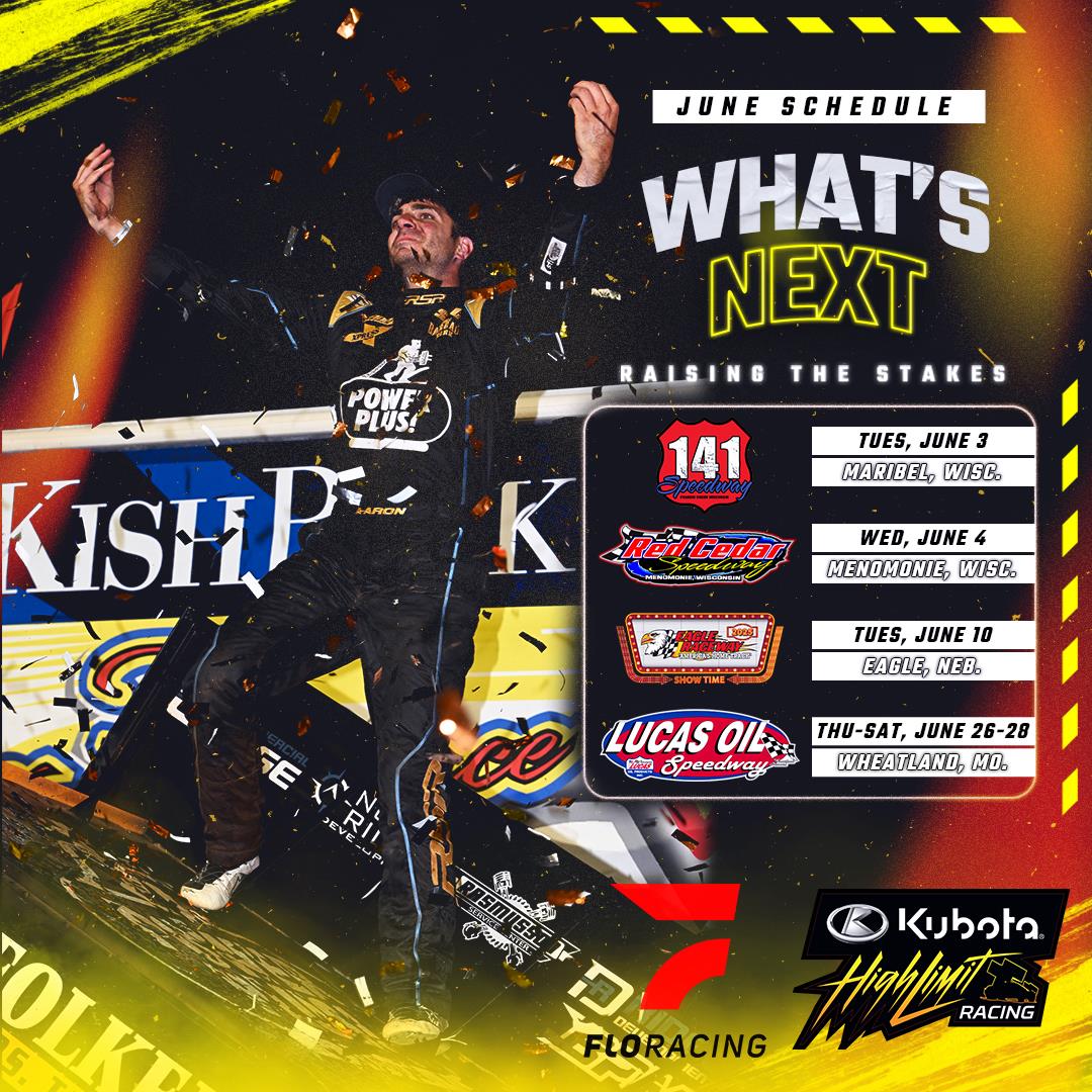 ON DECK: Wisconsin Double, $55,555-to-win Eagle Nationals & Lucas Oil Tripleheader in June for Kubota High Limit Racing