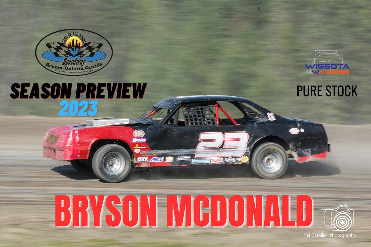 2023 Season Preview: #18* Bryson McDonald - WISSOTA Pure Stock