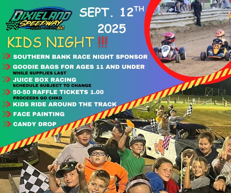 Friday, Sept. 12th is Kid's Night at Dixieland Speedway
