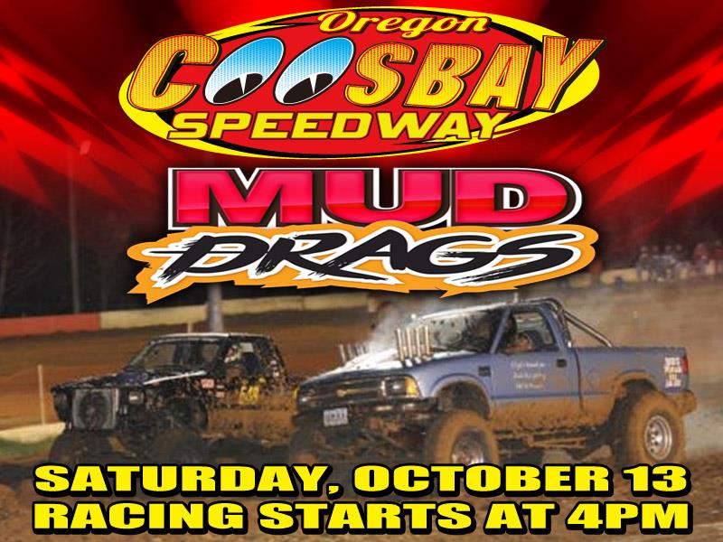 Mud Drags October 13th