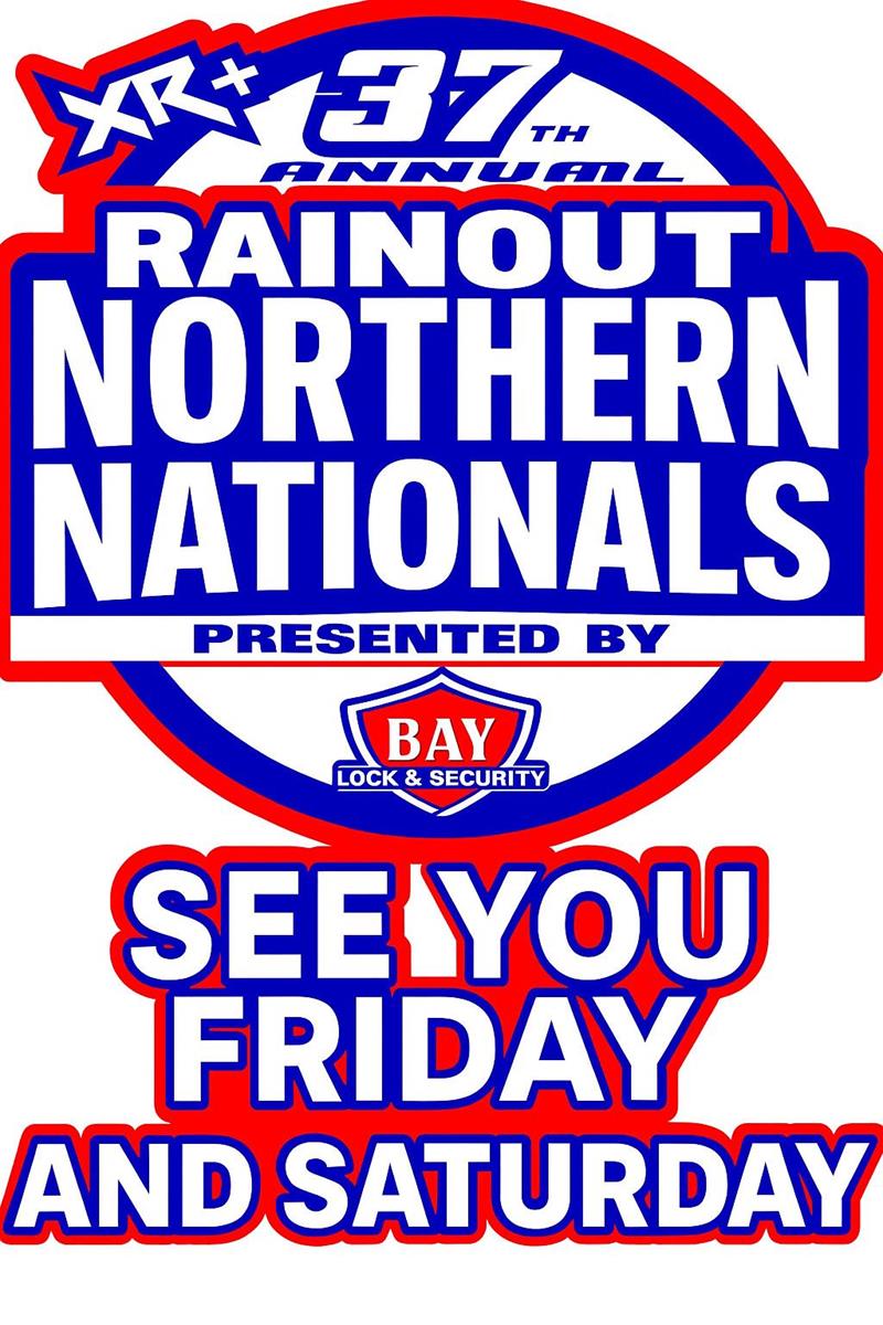 Thursday Night Portion of the Northern Nationals Rained Out – Action Resumes Friday!