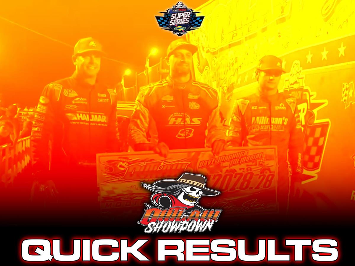 ‘DAVE MACHUGA MEMORIAL OUTLAW SHOWDOWN’ RESULTS SUMMARY – OUTLAW SPEEDWAY JULY 10, 2025