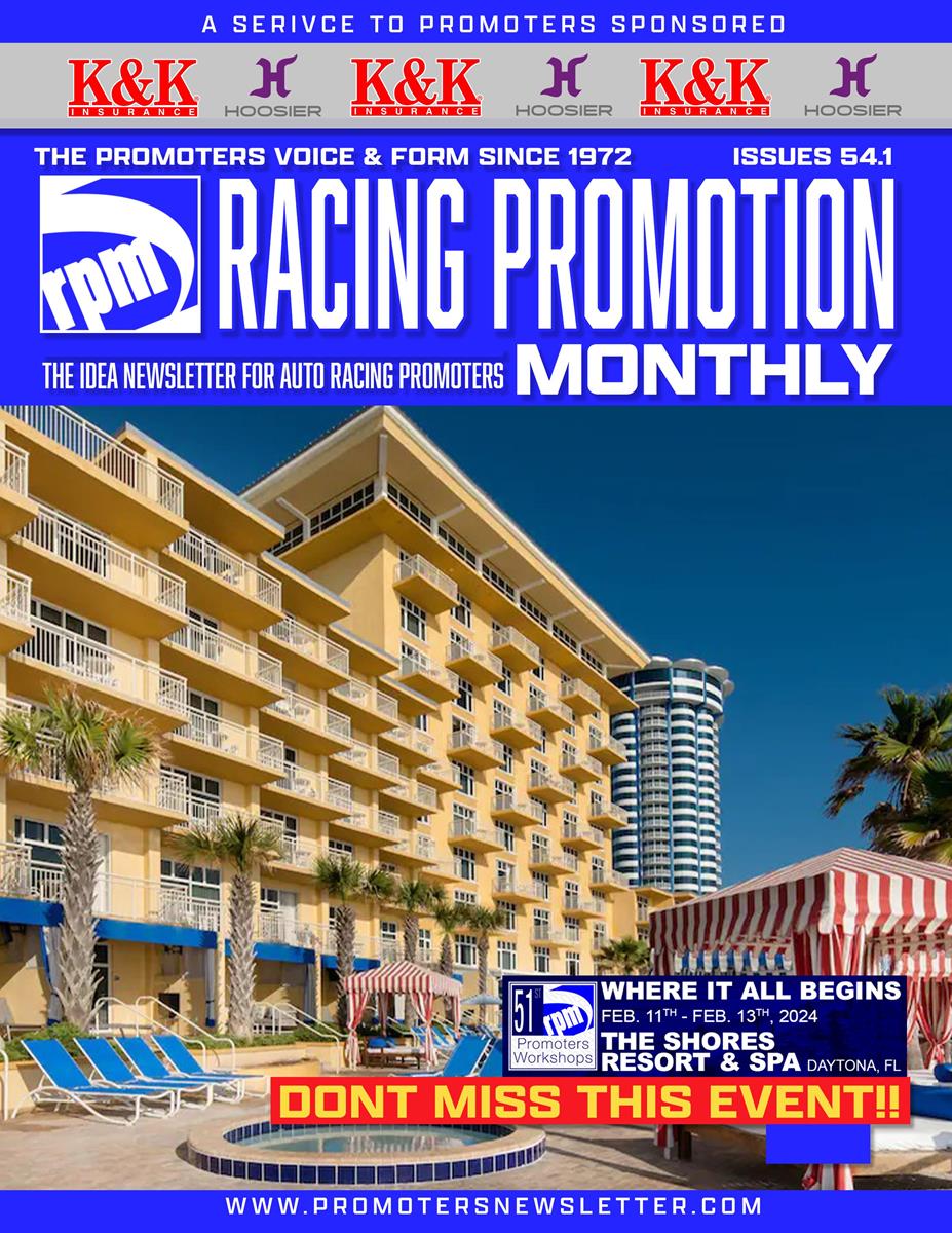 RACING PROMOTION MONTHLY NEWSLETTER; ISSUE 54.1 THE PROMOTERS VOICE &amp; FORM SINCE 1972; JANUARY EDITION