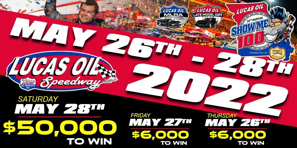 30th Annual Lucas Oil Show-Me 100 Set to Pay $50,000 to Win With Record Purse