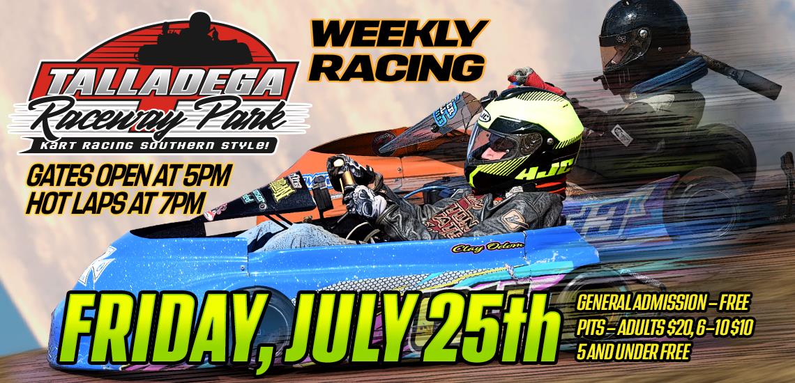 RAIN OUT! Talladega Raceway Park | July 25th!