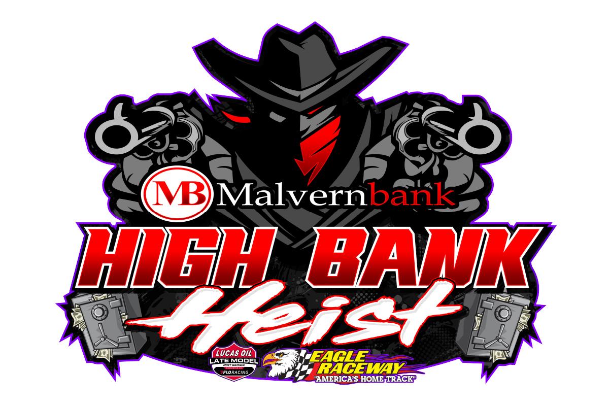 Eagle Raceway Ready for $50,000 Malvern Bank High Bank Heist