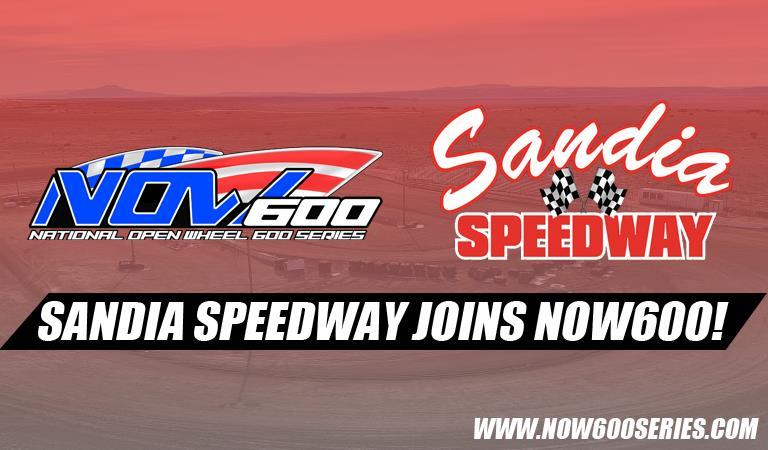 Sandia Speedway Joins NOW600 Sanctioning Forming the Four Corners Region!