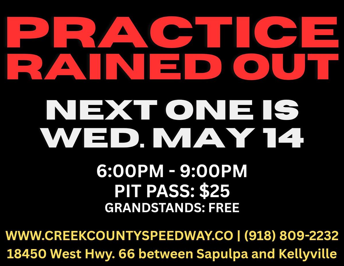 Wednesday, May 7 Practice Rained Out