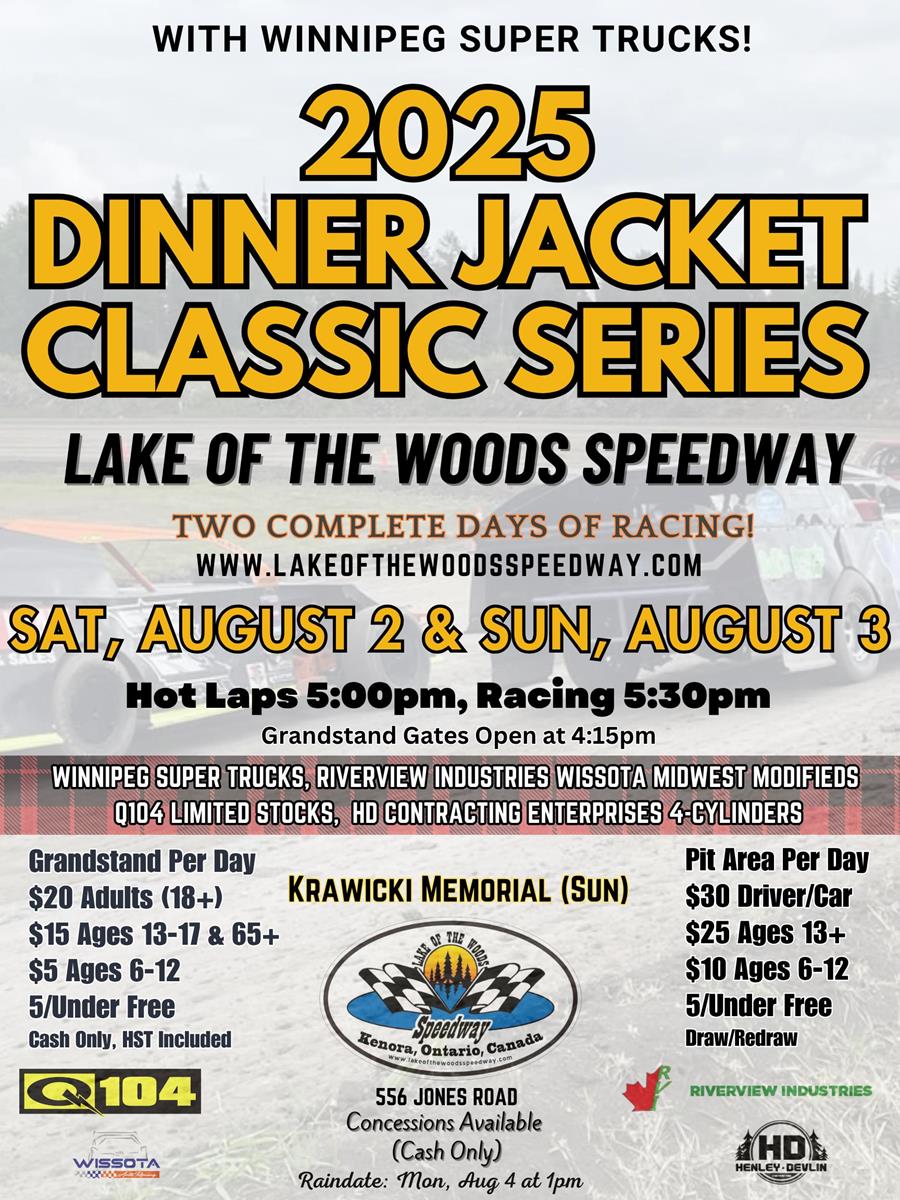 Next Event: Dinner Jacket Classic Series! August 2 & August 3 w/ Super Trucks! 5pm
