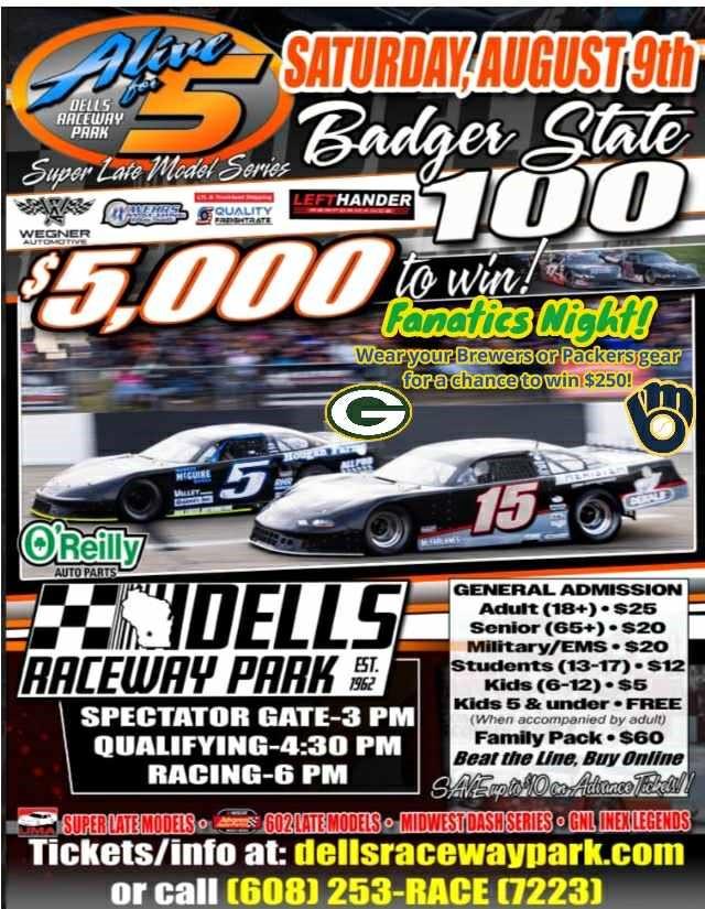 ALIVE FOR 5 SERIES BADGER STATE 100 THIS SATURDAY AUGUST 9TH