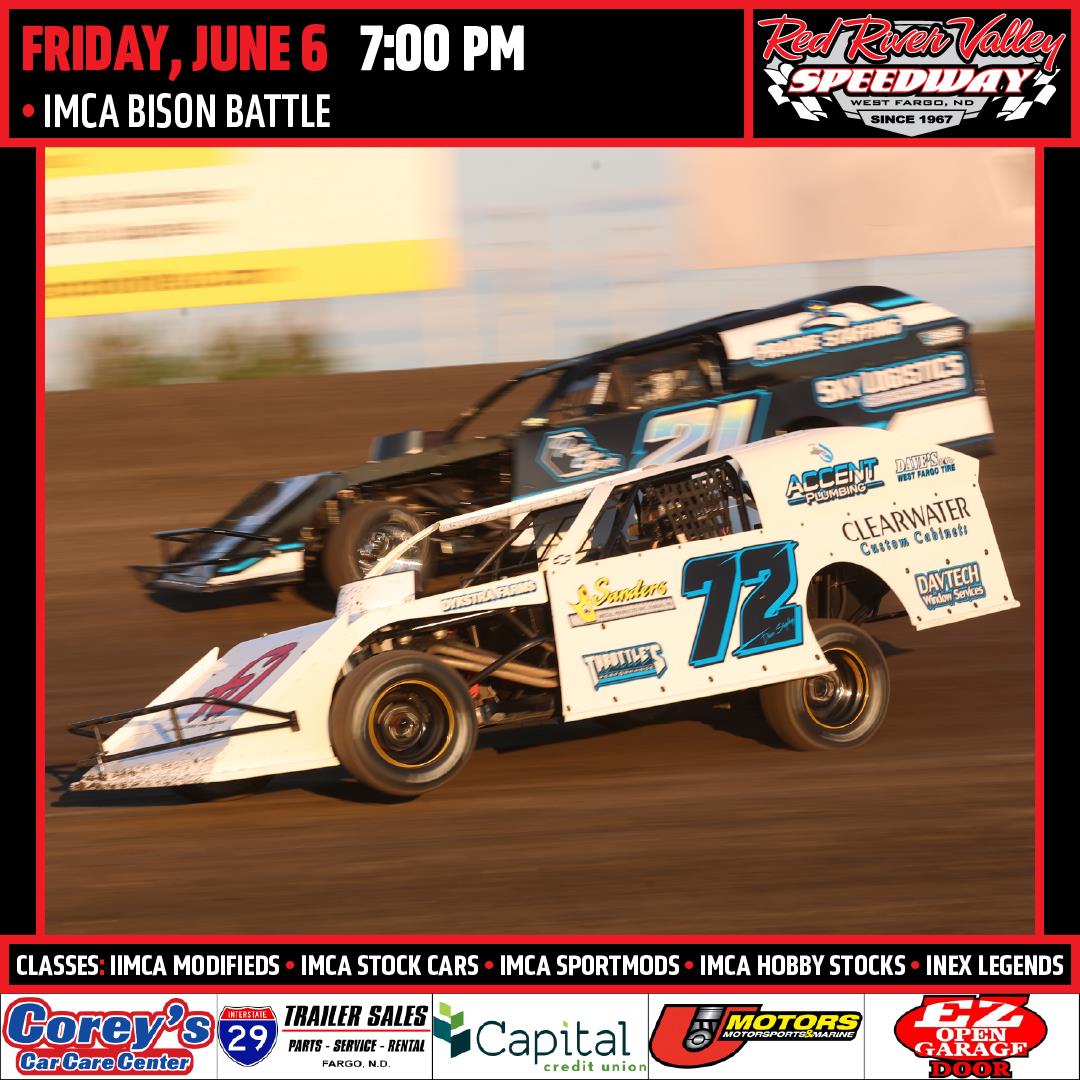 NEXT RACE: Friday, June 6 - IMCA Bison Battle