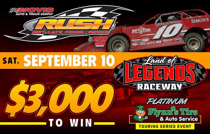 LAND OF LEGENDS SET TO HOST HOVIS RUSH LATE MODEL FLYNN'S TIRE TOUR FOR THE 1ST TIME EVER ON SATURDAY