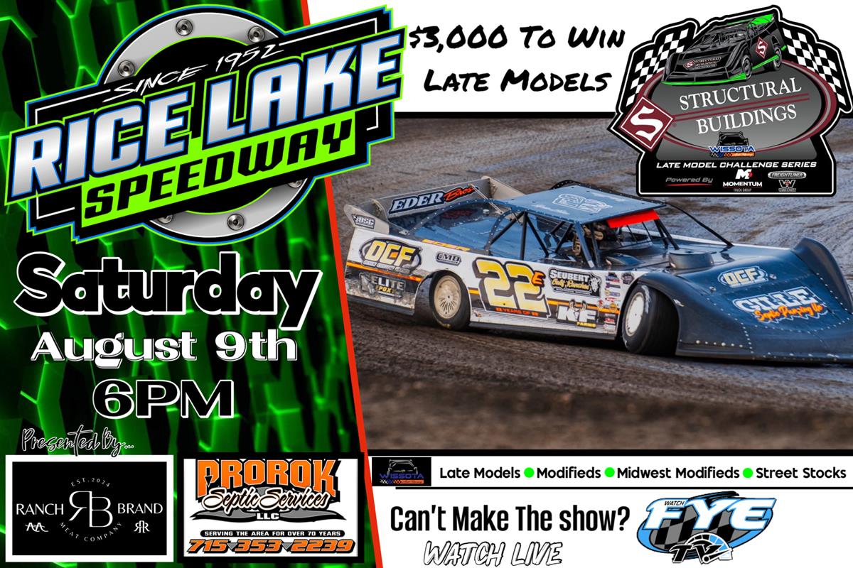 Rice Lake Speedway Hosts Late Models August 9th