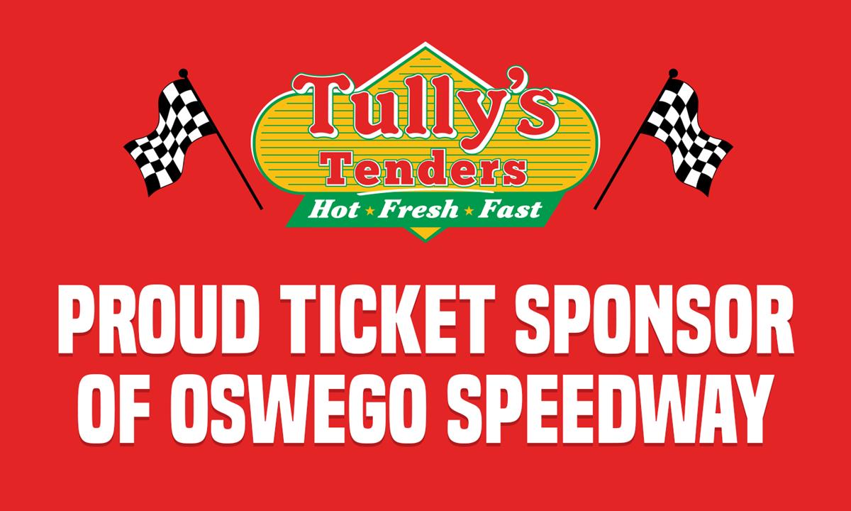 Tully’s Tenders Returns as Official Ticket Sponsor of Oswego Speedway for 2025 Season, Adds Digital Ticket Partnership