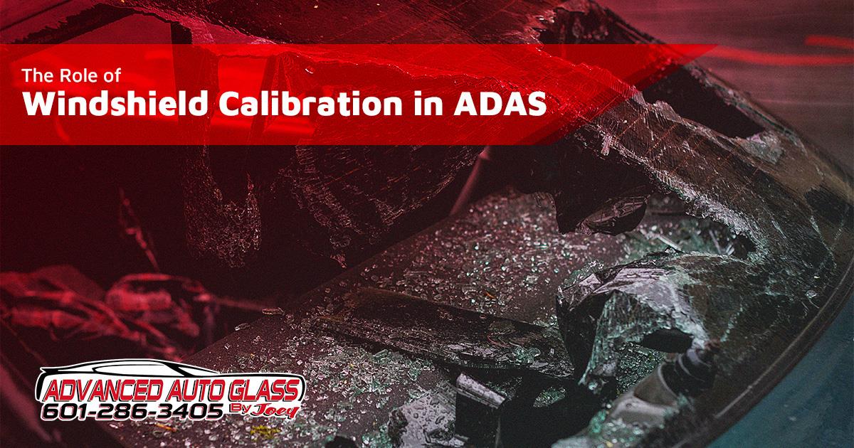 The Role of Windshield Calibration in ADAS: Ensuring Accurate Safety Features