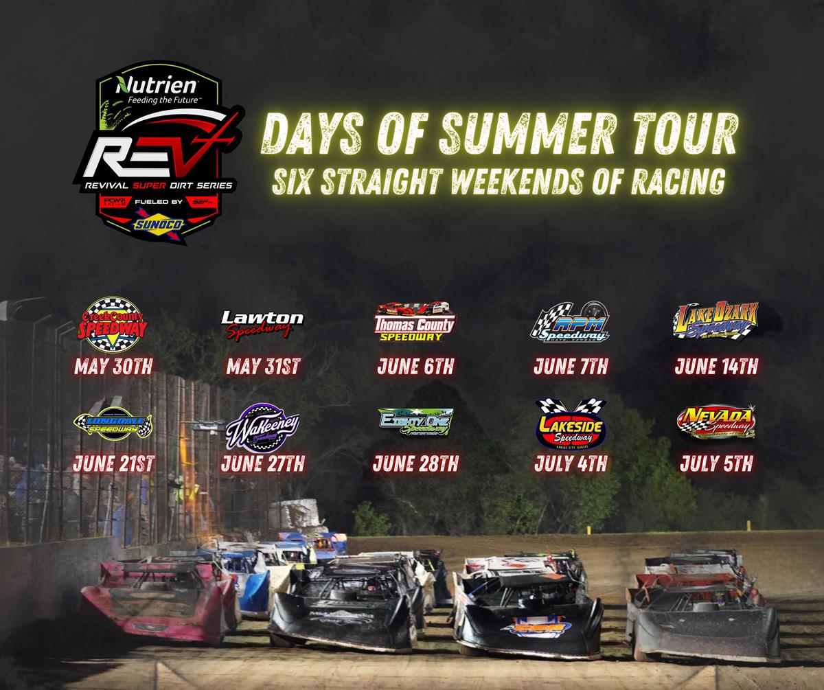 REVIVAL SUPER DIRT SERIES SEASON ABOUT TO HEAT UP WITH DAYS OF SUMMER TOUR