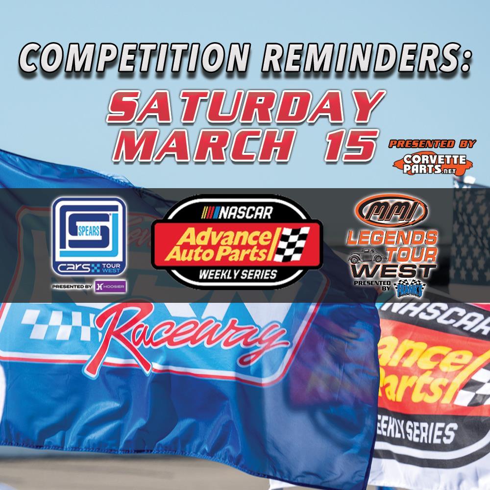COMPETITION REMINDERS FOR SAT. MAR. 15