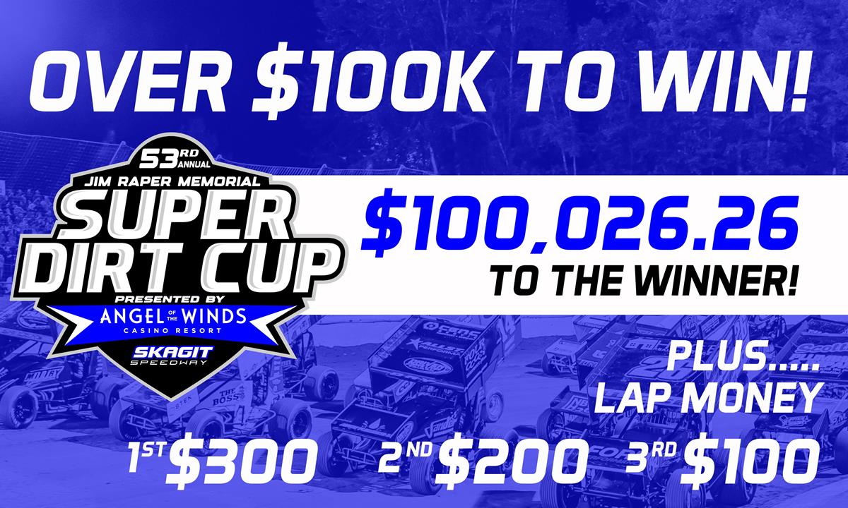 SUPER DIRT TO PAY $100,026.26 TO WIN!
