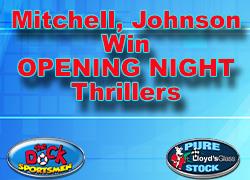 Mitchell &amp; Johnston Opening Nigh Winners.