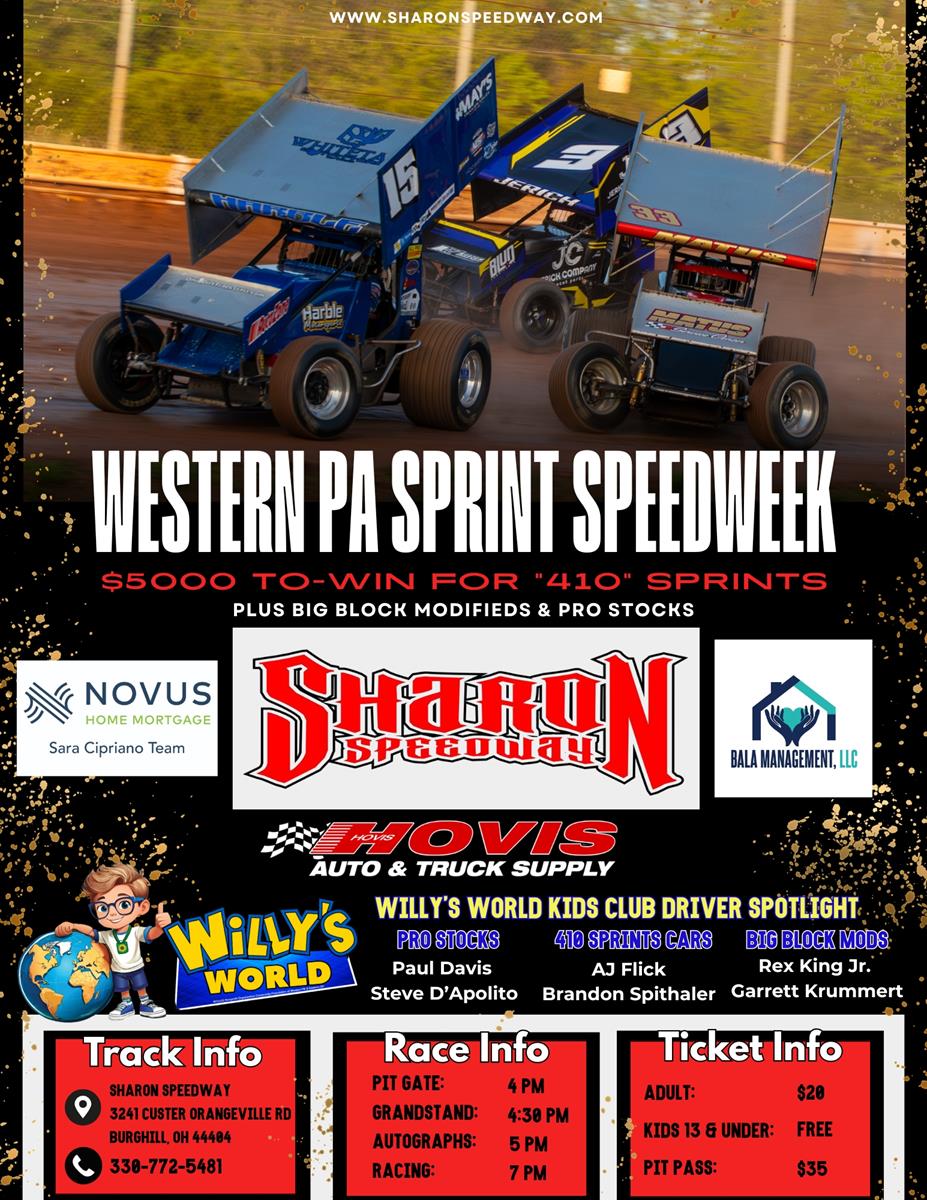 WESTERN PA SPRINT SPEEDWEEK SET TO VISIT SHARON ON SATURDAY FOR $5000 TO-WIN; BIG-BLOCK MODS & PRO STOCKS ALSO IN ACTION