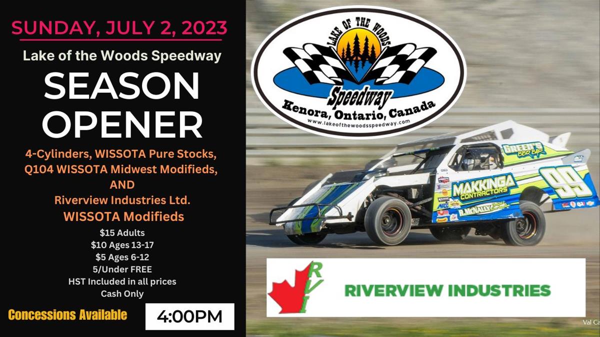 Next Event: Sunday, July 2 at 4pm with Riverview Industries Ltd. WISSOTA Modifieds!
