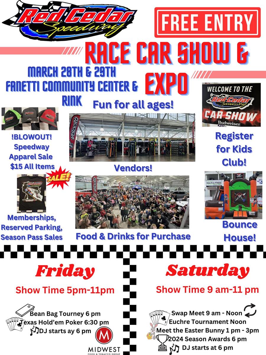 Red Cedar Speedway Car Show is one Week from Today - March 28th & 29th