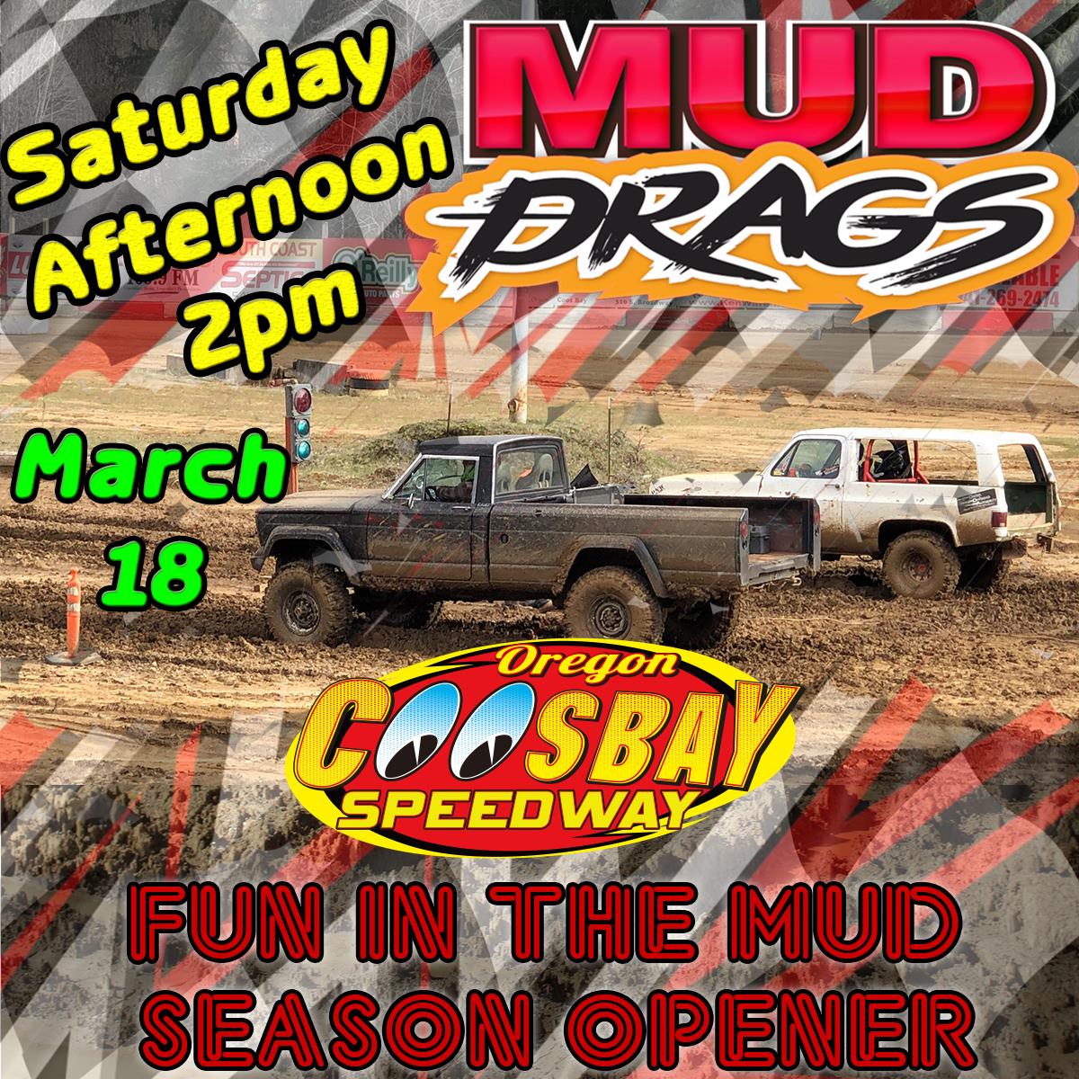 Season Opener Mud Drags March 18th